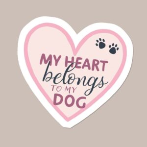 “My heart belongs to my dog” Vinyl Dog Sticker