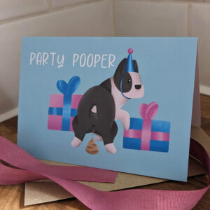 Party Pooper A6 Dog Birthday Card • Boston Terrier